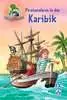 Die magische Höhle - Piratenalarm in der Karibik Kinderbücher;Kinderliteratur - Ravensburger