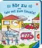 Hör zu und fahr mit zum Einsatz! Kinderbücher;Babybücher und Pappbilderbücher - Ravensburger