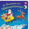 Ein Geschenk vom Weihnachtsmann Baby und Kleinkind;Bücher - Ravensburger