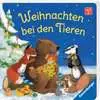 Weihnachten bei den Tieren Baby und Kleinkind;Bücher - Ravensburger