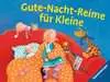 Gute-Nacht-Reime für Kleine Kinderbücher;Bilderbücher und Vorlesebücher - Ravensburger