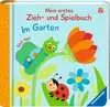 Mein erstes Zieh- und Spielbuch: Im Garten Baby und Kleinkind;Bücher - Ravensburger