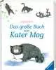 Das große Buch von Kater Mog Kinderbücher;Bilderbücher und Vorlesebücher - Ravensburger
