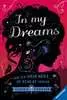 In My Dreams. Wie ich mein Herz im Schlaf verlor Jugendbücher;Fantasy und Science-Fiction - Ravensburger