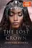 The Lost Crown, Band 2: Wer das Schicksal zeichnet Jugendbücher;Liebesromane - Ravensburger