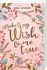 Make My Wish Come True Jugendbücher;Liebesromane - Ravensburger