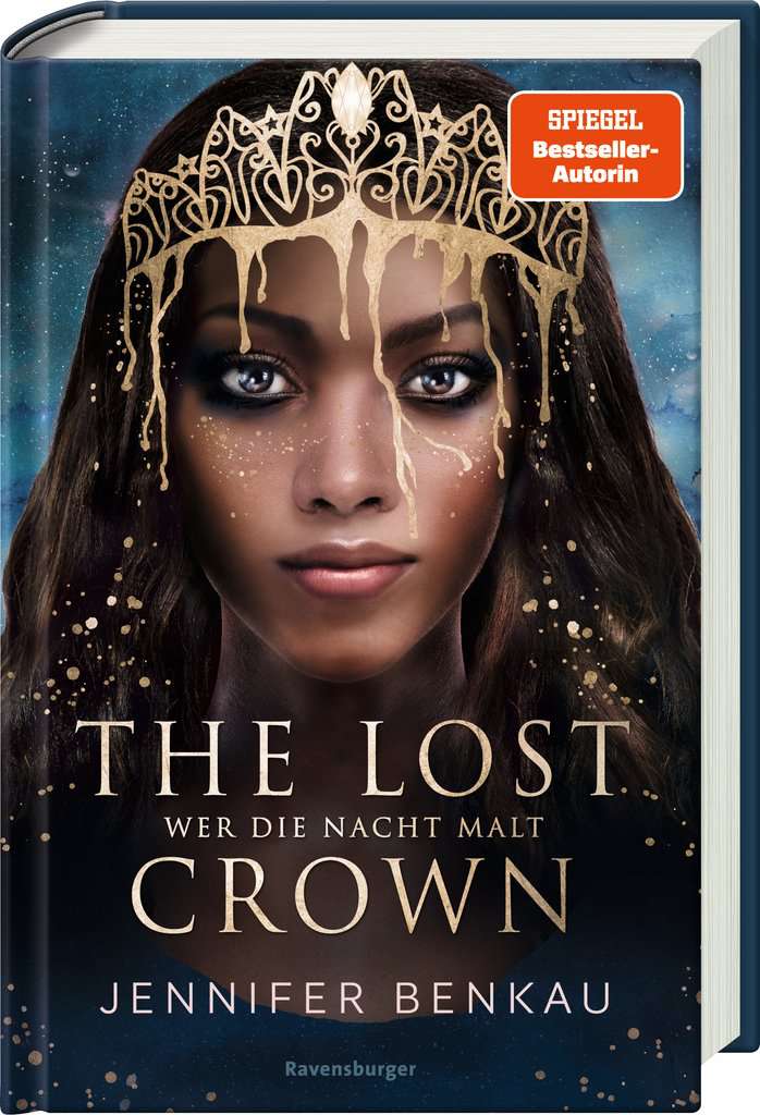 Bücherblog. Neuerscheinungen. Buchcover. The Lost Crown - Wer die Nacht malt (Band 1) von Jennifer Benkau. Jugendbuch. Fantasy. Ravensburger.