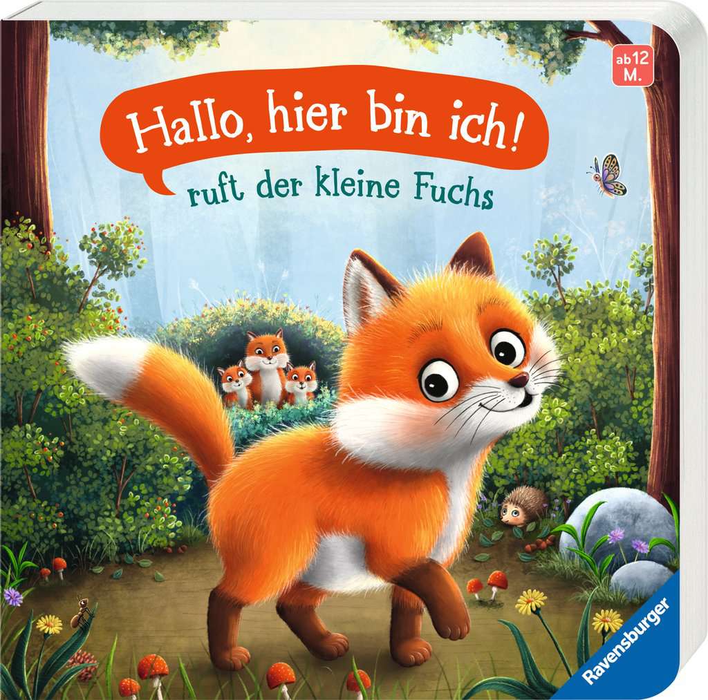 "Hallo, hier bin ich!", ruft der kleine Fuchs, Ravensburger, 12 bis 36 Monate