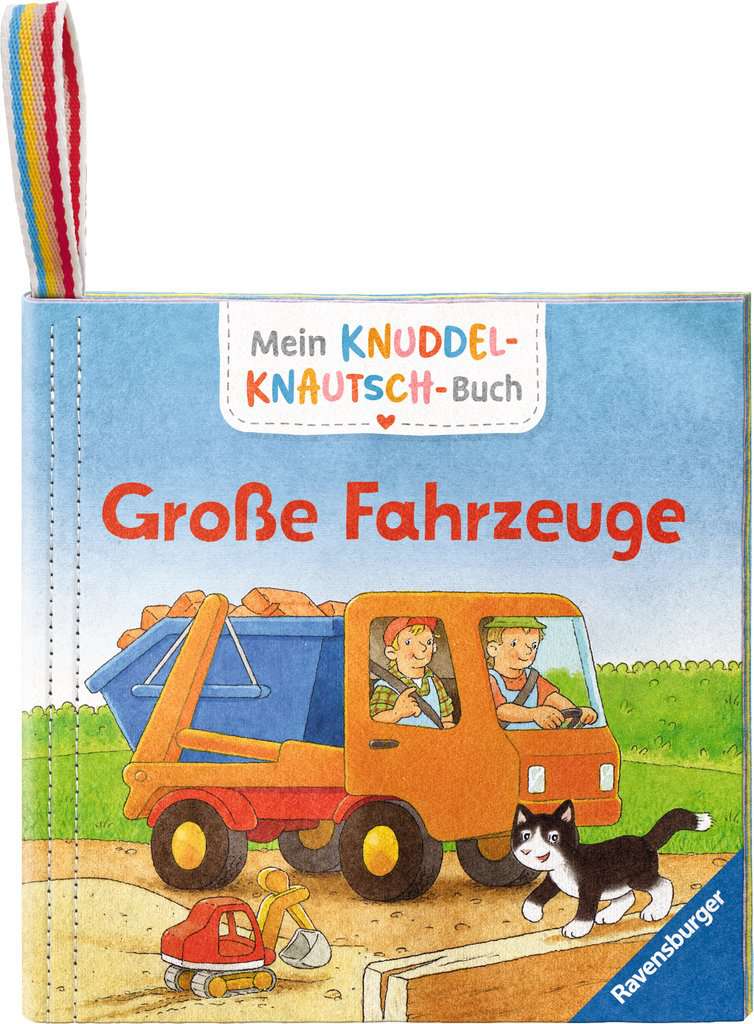 Mein Knuddel-Knautsch-Buch - Große Fahrzeuge, Ravensburger, 6 bis 36 Monate