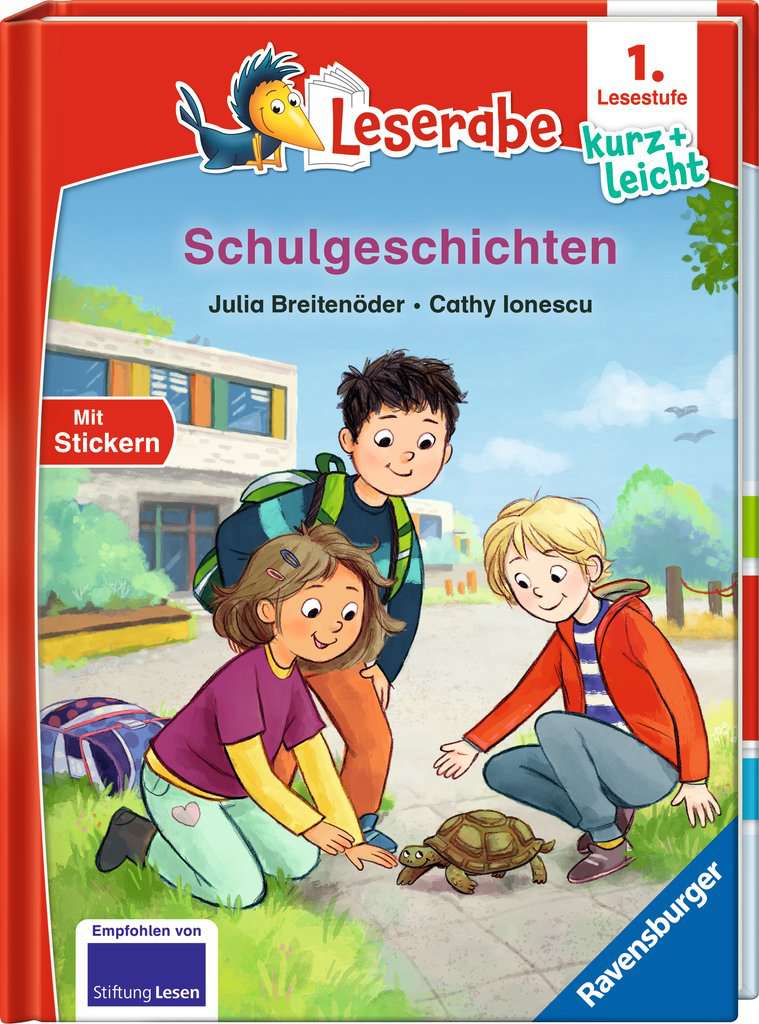 Leserabe 1. Lesestufe Kurz und leicht - Schulgeschichten - ab 6 Jahre