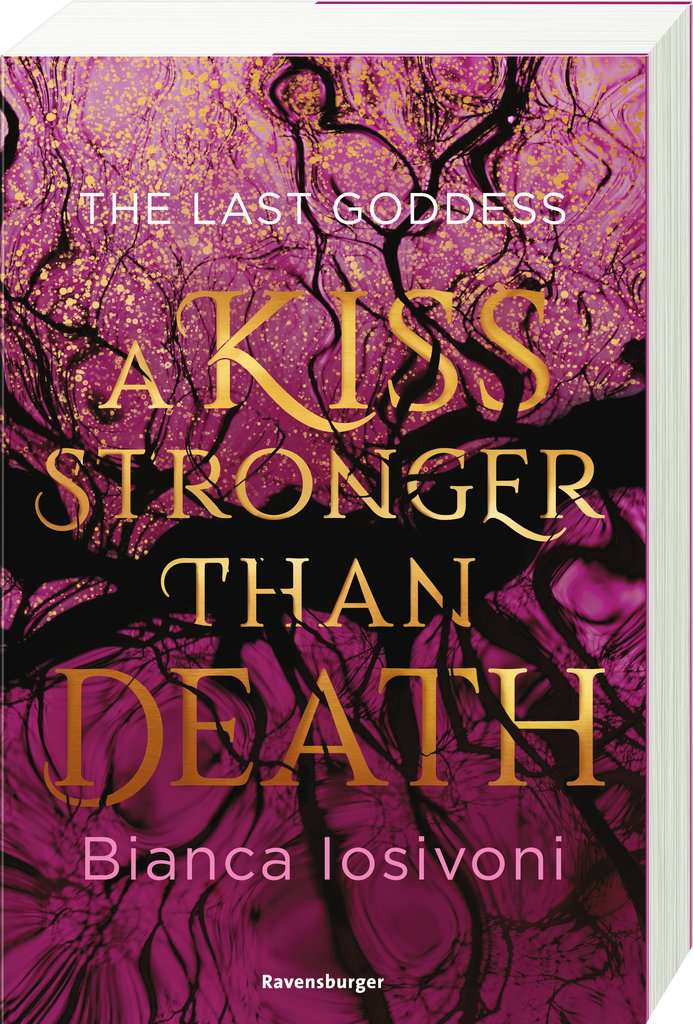 Bücherblog. Rezension. Buchcover. The Last Goddess - A Kiss Stronger Than Death (Bd.2) von Bianca Iosivoni. Fantasy. Jugendbuch. Ravensburger