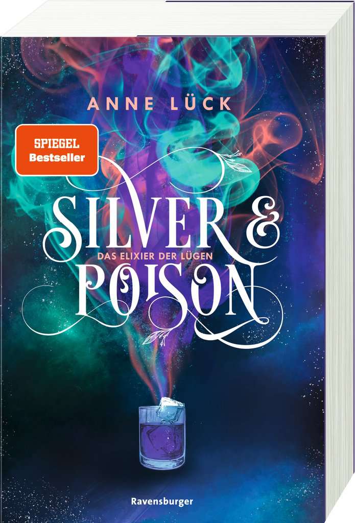 Bücherblog. Neuerscheinungen. Buchcover.  Silver & Poison - Das Elixier der Lügen (Band 1) von Anne Lück. Fantasy. Jugendbuch. Ravensburger Verlag.