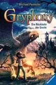Gryphony 3: Die Rückkehr der Greife Kinderbücher;Kinderliteratur - Ravensburger