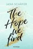 The Hope We Find - Edinburgh-Reihe, Band 2 Jugendbücher;Liebesromane - Ravensburger
