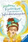 Madame Kunterbunt, Band 2: Madame Kunterbunt und das Abenteuer der Wunderwünsche Kinderbücher;Kinderliteratur - Ravensburger