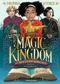 Magic Kingdom. Im Reich der Märchen, Band 1: Der Fluch der dreizehnten Fee Kinderbücher;Kinderliteratur - Ravensburger