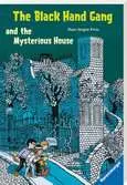 The Black Hand Gang and the Mysterious House Kinderbücher;Kinderliteratur - Ravensburger