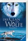 Der Clan der Wölfe, Band 1: Donnerherz Kinderbücher;Kinderliteratur - Ravensburger