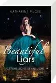 Beautiful Liars, Band 2: Gefährliche Sehnsucht Jugendbücher;Fantasy und Science-Fiction - Ravensburger