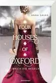 Four Houses of Oxford, Band 1: Brich die Regeln Jugendbücher;Liebesromane - Ravensburger