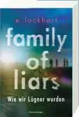 Family of Liars. Wie wir Lügner wurden. Lügner-Reihe 2 Jugendbücher;Liebesromane - Ravensburger