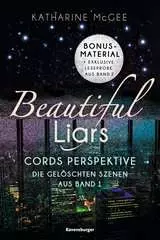 Beautiful Liars: Cords Perspektive. Die gelöschten Szenen aus Band 1 - Bild 1 - Klicken zum Vergößern