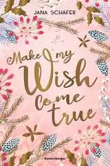 Make My Wish Come True - Bild 1 - Klicken zum Vergößern