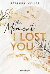 The Moment I Lost You - Lost-Moments-Reihe, Band 1 - Bild 1 - Klicken zum Vergößern