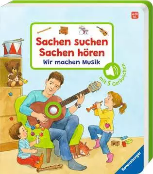 43772 Babybücher und Pappbilderbücher Sachen suchen, Sachen hören: Wir machen Musik von Ravensburger 1