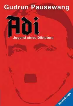 47530 Historische Romane Adi - Jugend eines Diktators von Ravensburger 1