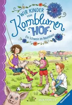 47941 Kinderliteratur Wir Kinder vom Kornblumenhof, Band 1: Ein Schwein im Baumhaus von Ravensburger 1