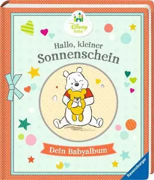49107 Malbücher und Bastelbücher Disney Baby: Hallo, kleiner Sonnenschein - Dein Babyalbum von Ravensburger 1