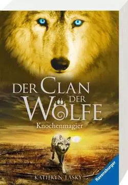 52593 Kinderliteratur Der Clan der Wölfe, Band 5: Knochenmagier von Ravensburger 1