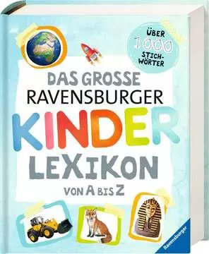 55088 Kindersachbücher Das große Ravensburger Kinderlexikon von A bis Z von Ravensburger 1