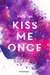 Kiss Me Once - Kiss the Bodyguard, Band 1 Jugendbücher;Liebesromane - Bild 1 - Ravensburger