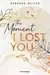 The Moment I Lost You - Lost-Moments-Reihe, Band 1 Jugendbücher;Liebesromane - Bild 1 - Ravensburger
